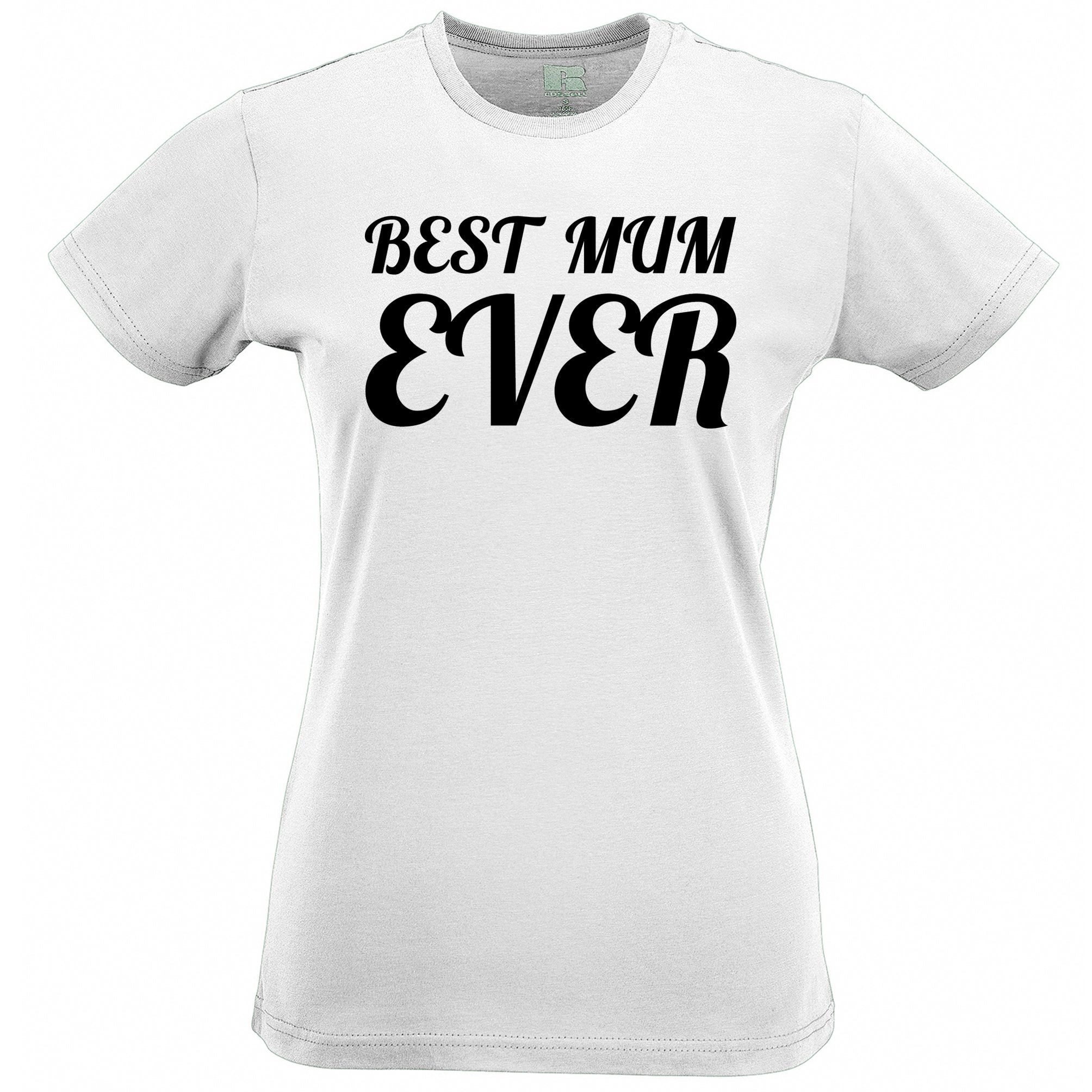 Mothers Day Womens T Shirt Best Mum Ever Slogan