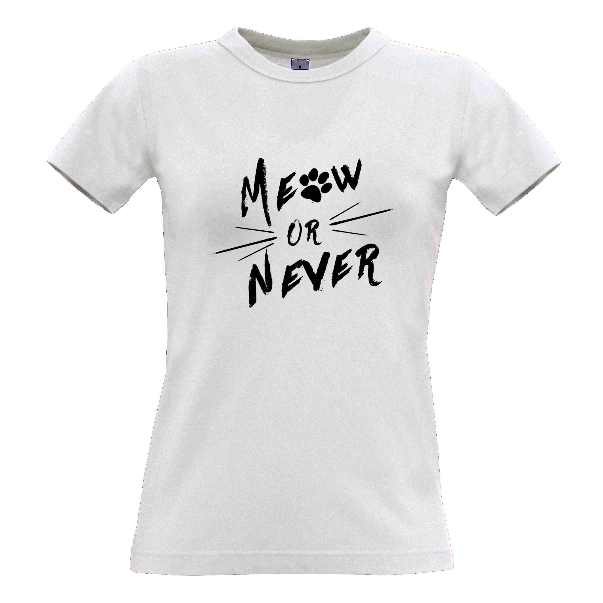 Novelty Pet Womens T Shirt Meow Or Never Cat Slogan