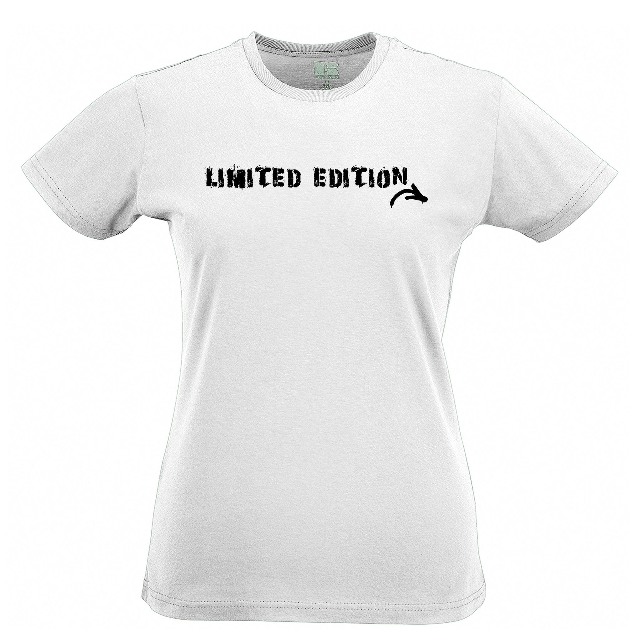 Novelty Slogan Womens T Shirt I Am Limited Edition Arrow