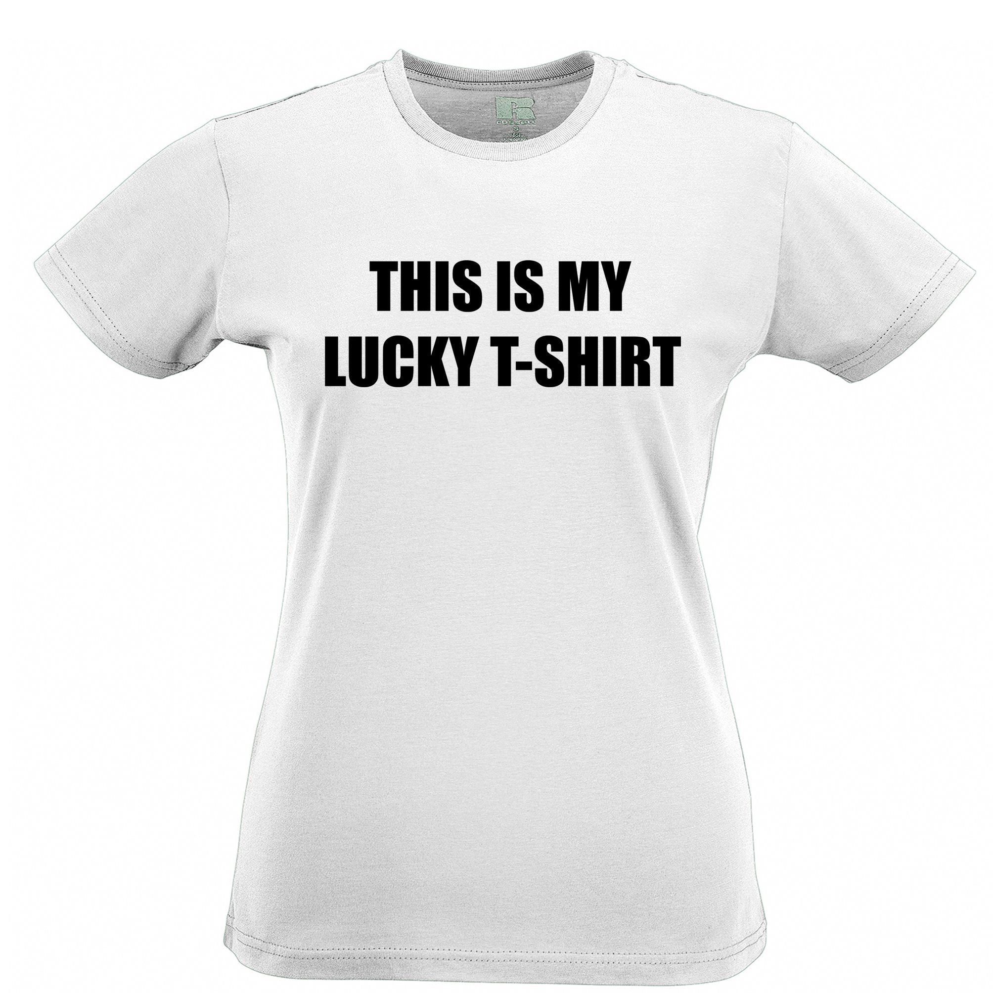 This Is My Lucky Womens T Shirt Novelty Slogan