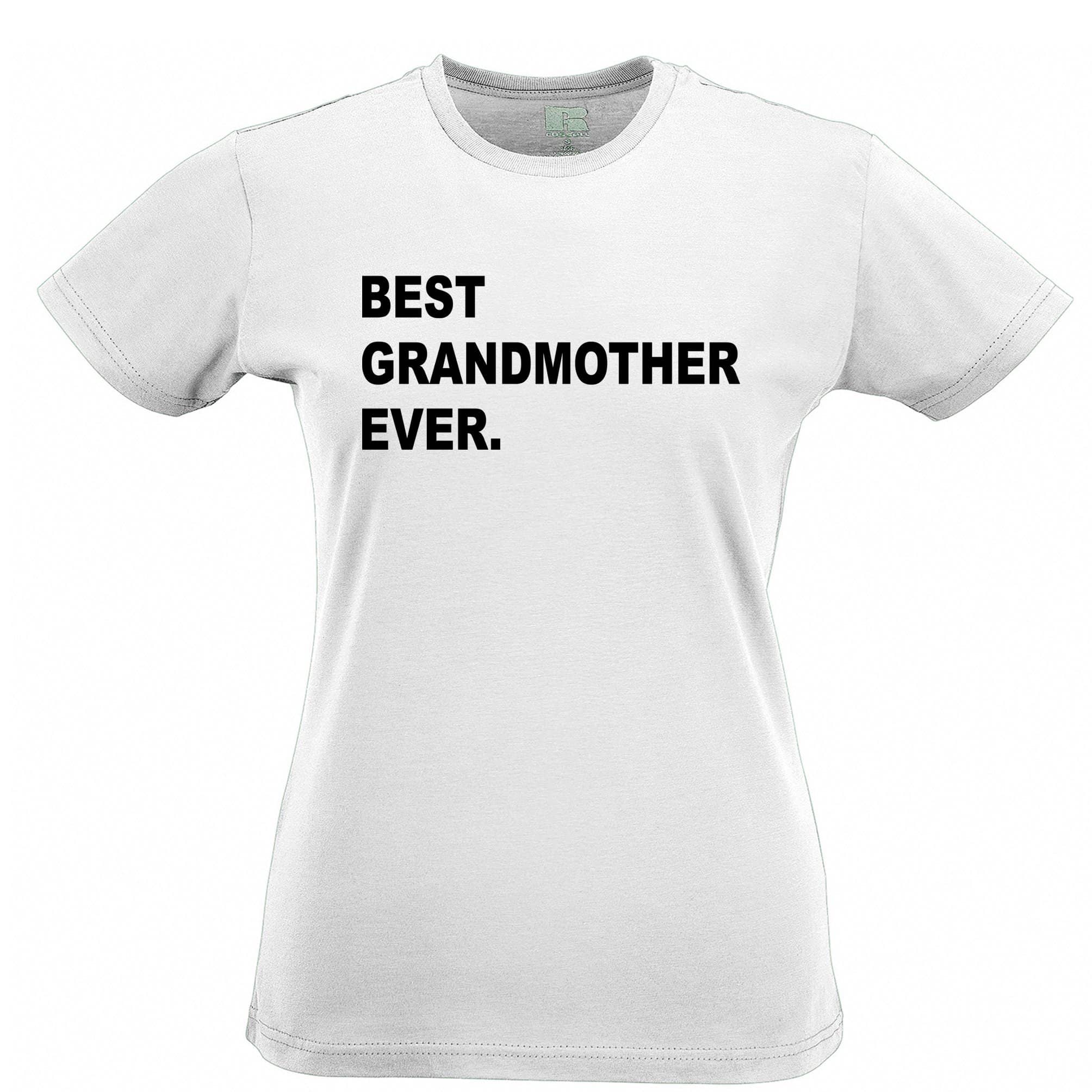 Best Grandmother Ever Womens T Shirt Parent Family Slogan