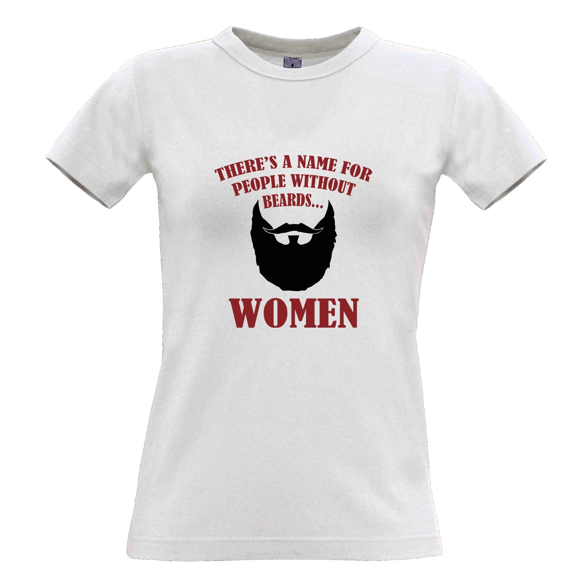 Novelty Womens T Shirt There's A Name For Men Without Beards