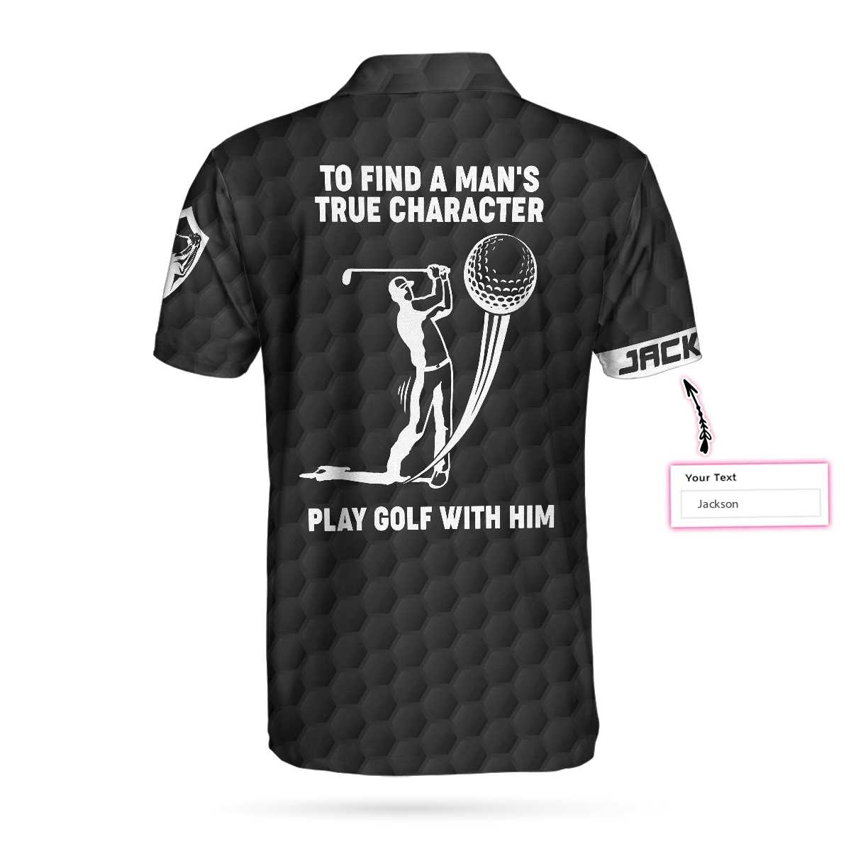 To Find A Mans True Character American Flag Custom Polo Shirt Personalized Golf Shirt For Men