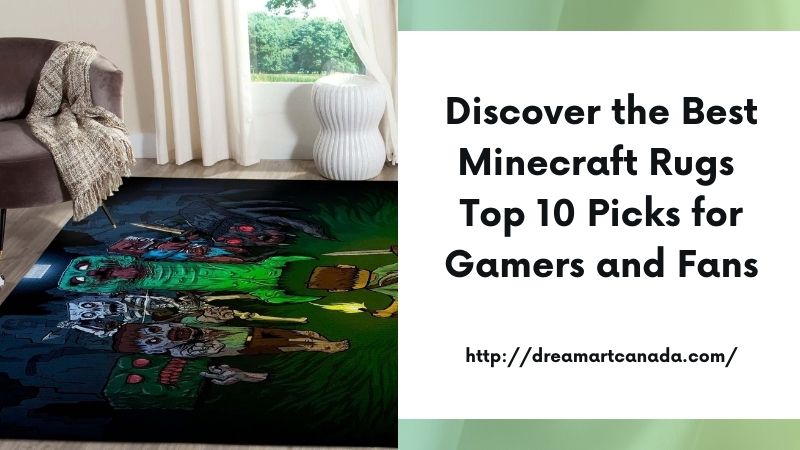 Discover the Best Minecraft Rugs Top 10 Picks for Gamers and Fans