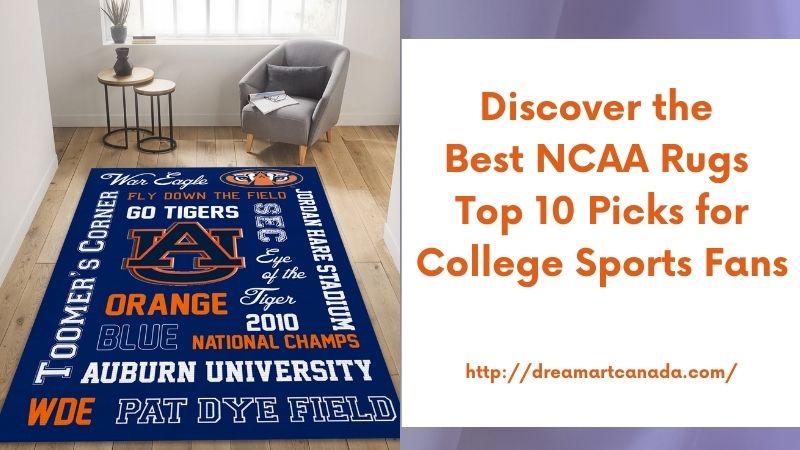 Discover the Best NCAA Rugs Top 10 Picks for College Sports Fans