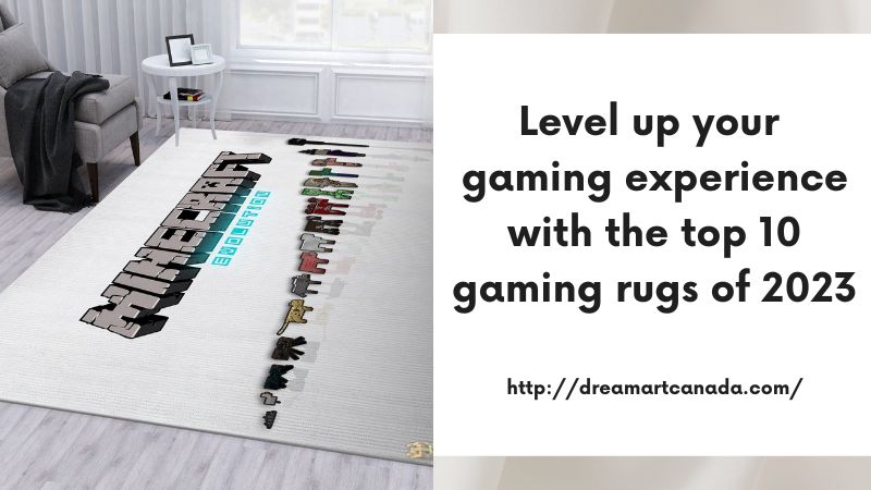 Level up your gaming experience with the top 10 gaming rugs of 2023