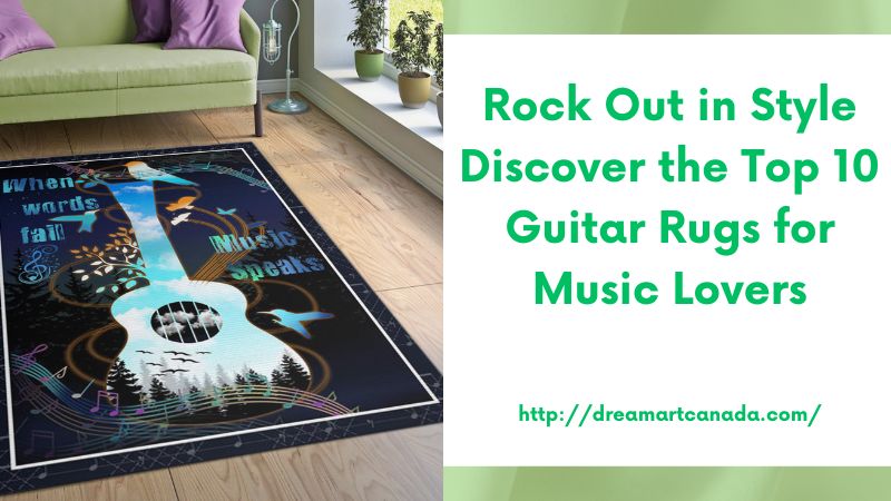 Rock Out in Style Discover the Top 10 Guitar Rugs for Music Lovers