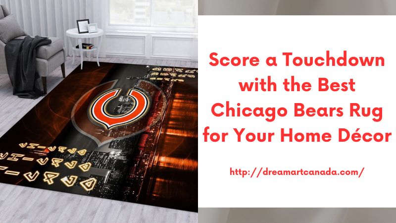 Score a Touchdown with the Best Chicago Bears Rug for Your Home Décor