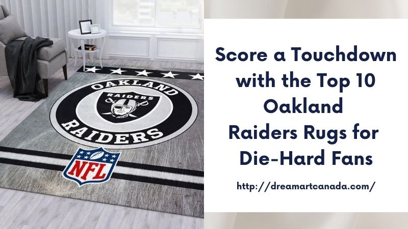 Score a Touchdown with the Top 10 Oakland Raiders Rugs for Die-Hard Fans