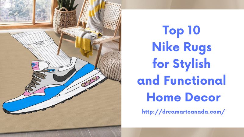 Top 10 Nike Rugs for Stylish and Functional Home Decor