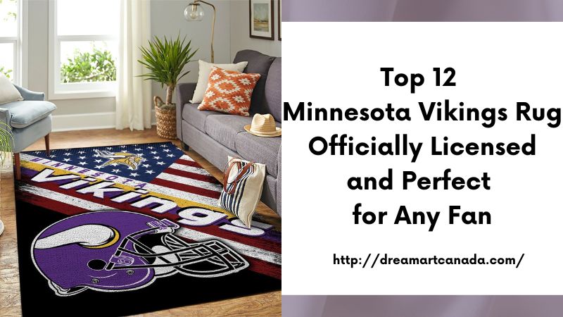 Top 12 Minnesota Vikings Rug Officially Licensed and Perfect for Any Fan