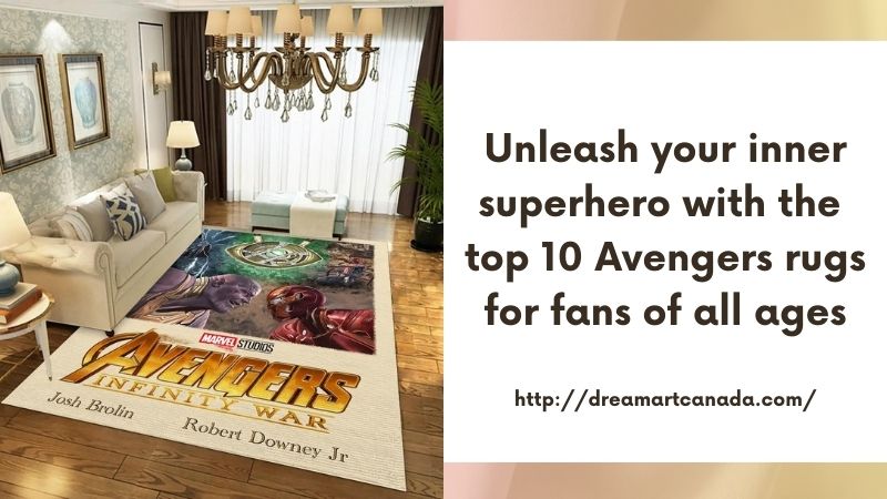 Unleash your inner superhero with the top 10 Avengers rugs for fans of all ages