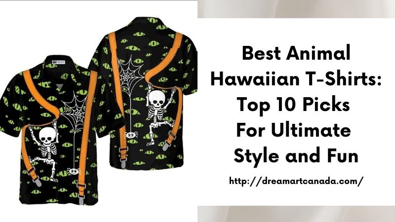 Best Animal Hawaiian T-Shirts: Top 10 Picks for Ultimate Style and Fun