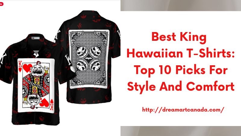 Best King Hawaiian T-Shirts: Top 10 Picks for Style and Comfort