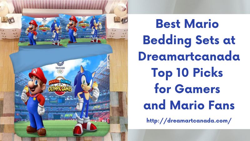 Best Mario Bedding Sets at Dreamartcanada Top 10 Picks for Gamers and Mario Fans