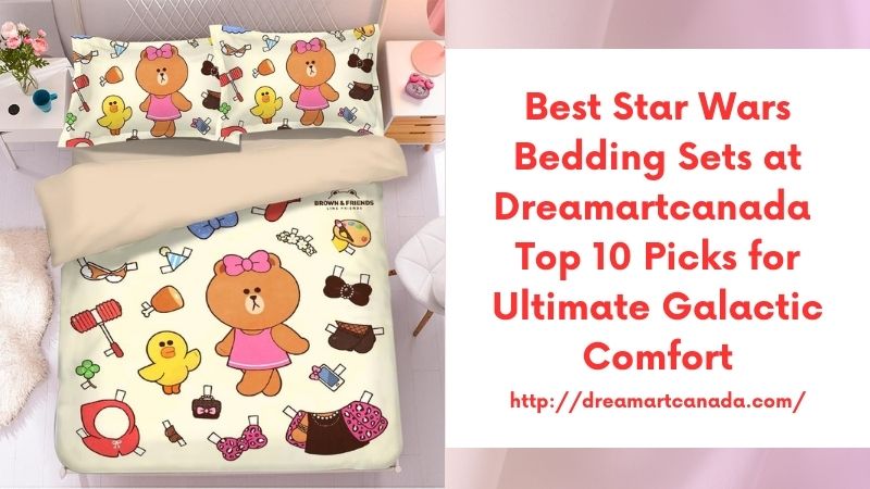 Best Bear Bedding Sets in Dreamartcanada Top 10 Picks for Cozy and Stylish Bedrooms