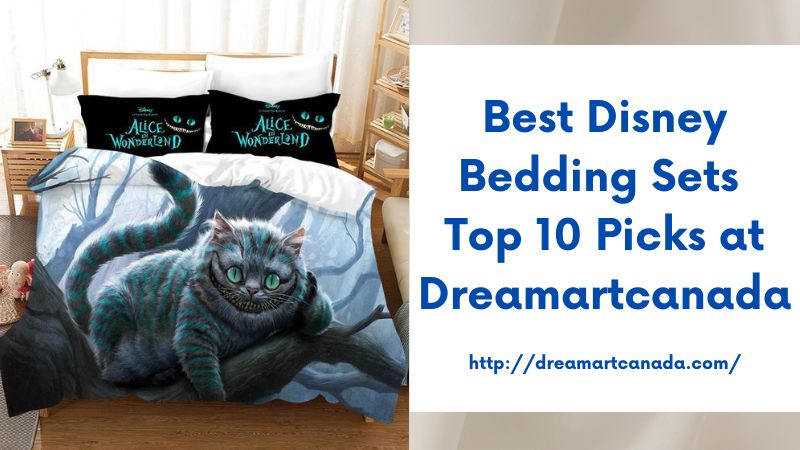 Best Disney Bedding Sets Top 10 Picks at Dreamartcanada