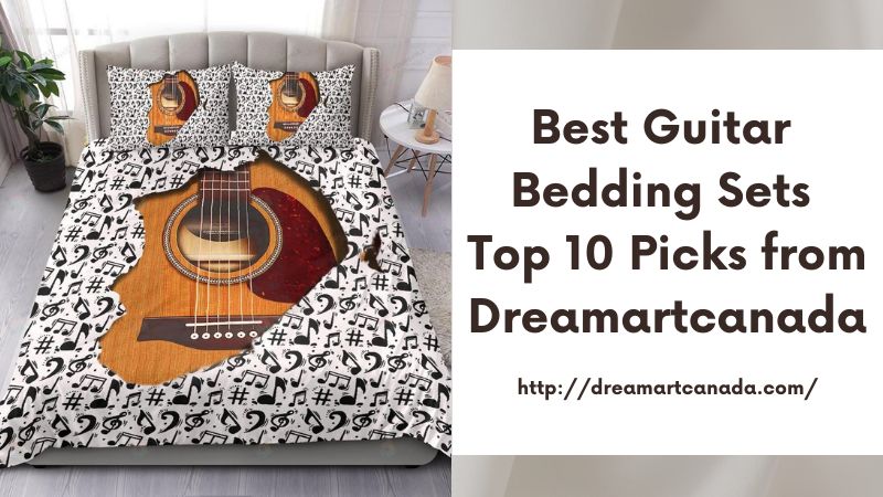 Best Guitar Bedding Sets Top 10 Picks from Dreamartcanada