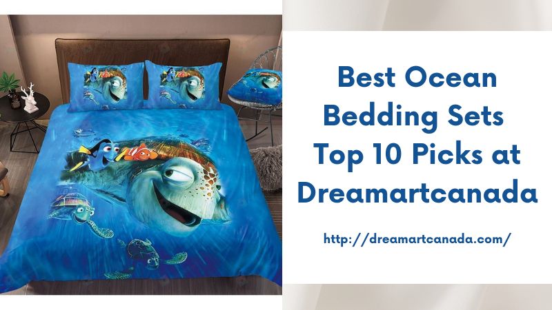 Best Ocean Bedding Sets Top 10 Picks at Dreamartcanada