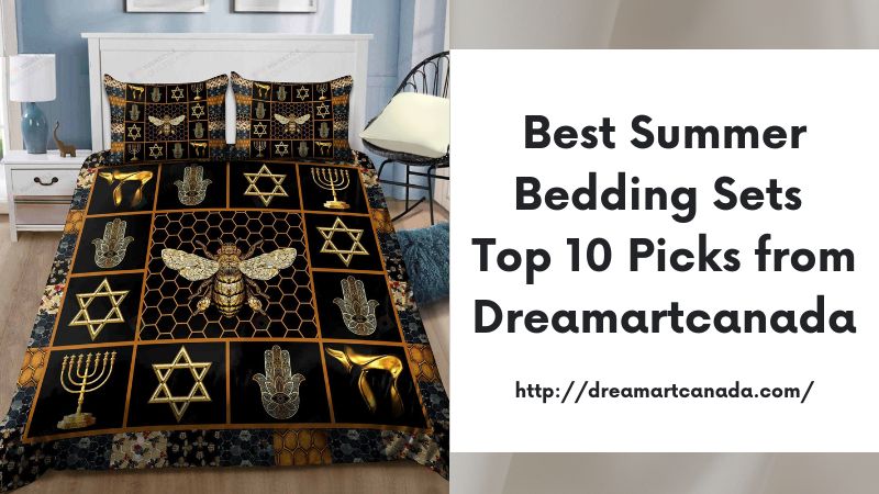 Best Summer Bedding Sets Top 10 Picks from Dreamartcanada