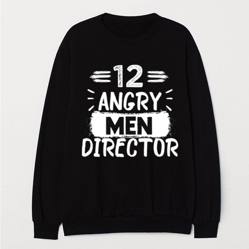 12 Angry Men Directorlove Sidney Lumet Men Director Film T-Shirt Unisex