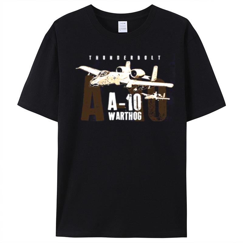 A 10 Warthog Thunderbolt Us Air Force Aircraf T-Shirt Unisex