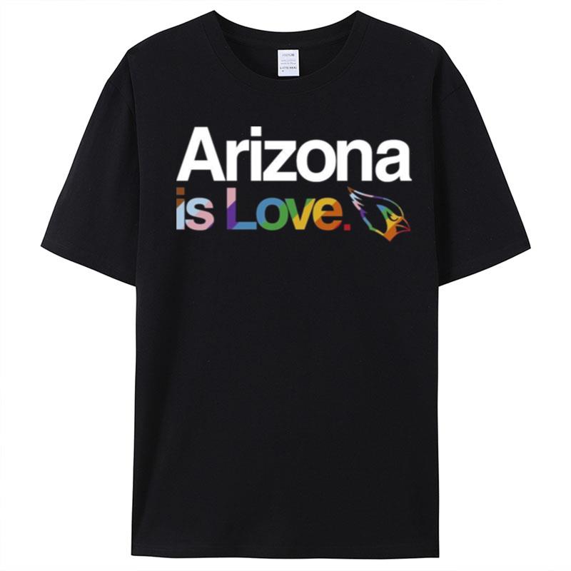 Arizona Cardinals Is Love Pride T-Shirt Unisex