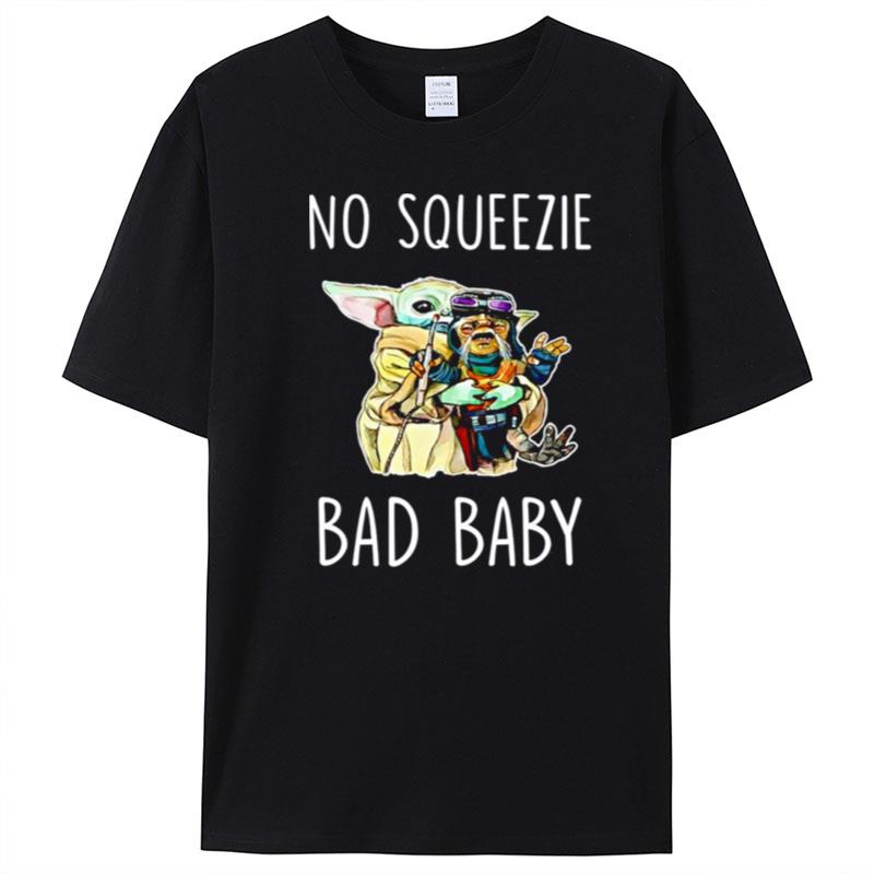 Baby Yoda And Baby Babu Frik No Squeezie Bad Baby T-Shirt Unisex