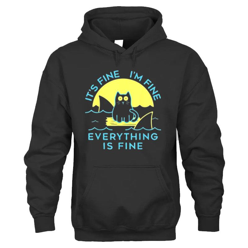 Black Cat It's Fine I'm Fine Everything Is Fine T-Shirt Unisex