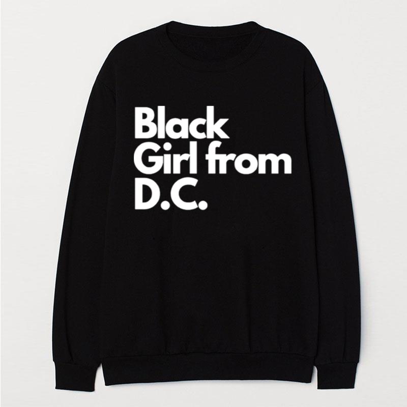 Black Girl From D.C T-Shirt Unisex