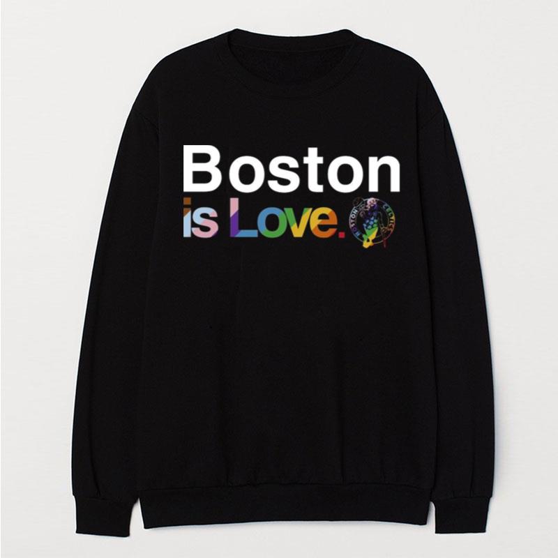 Boston Is Love Pride T-Shirt Unisex