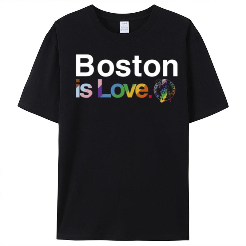 Boston Is Love Pride T-Shirt Unisex