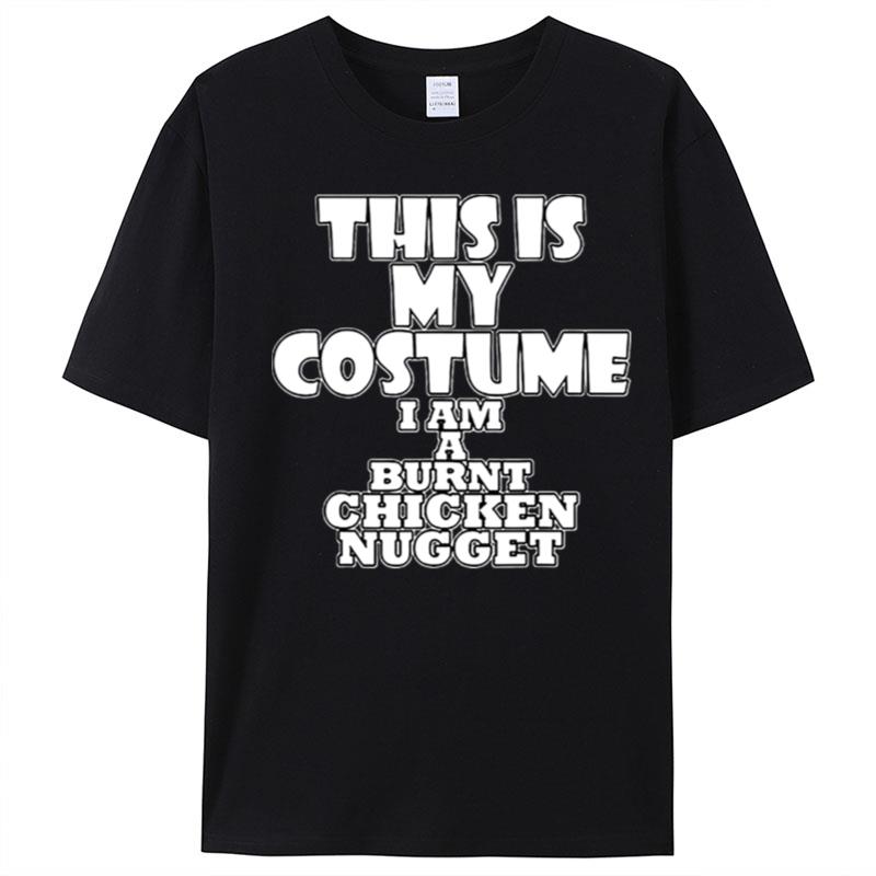 Burnt Chicken Nugget Funny Halloween Costume Idea T-Shirt Unisex