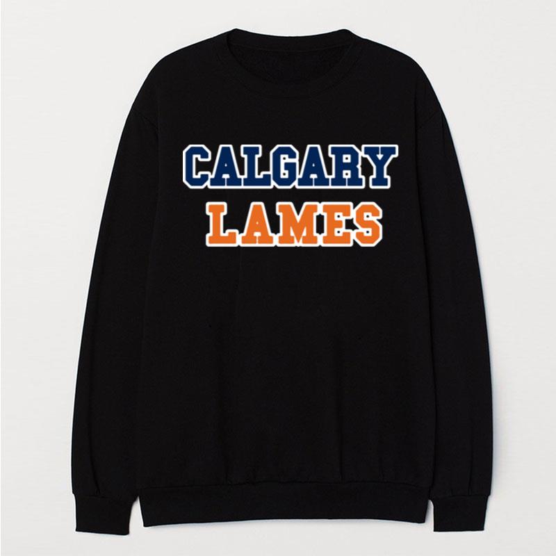 Calgary Lames Edmonton Oilers T-Shirt Unisex