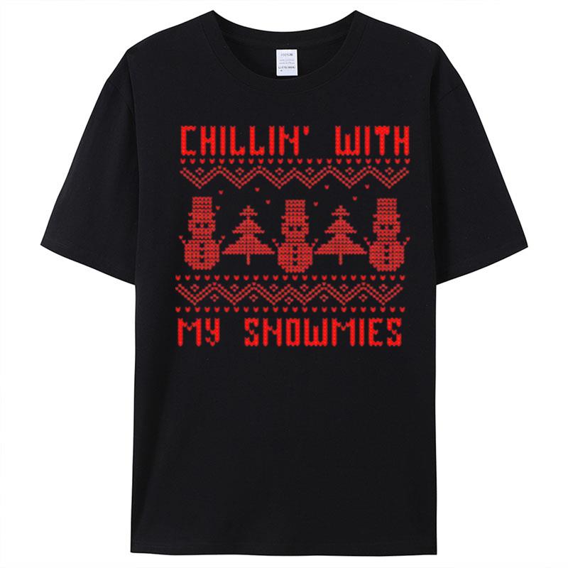 Chillin With My Snowmies Xmas T-Shirt Unisex