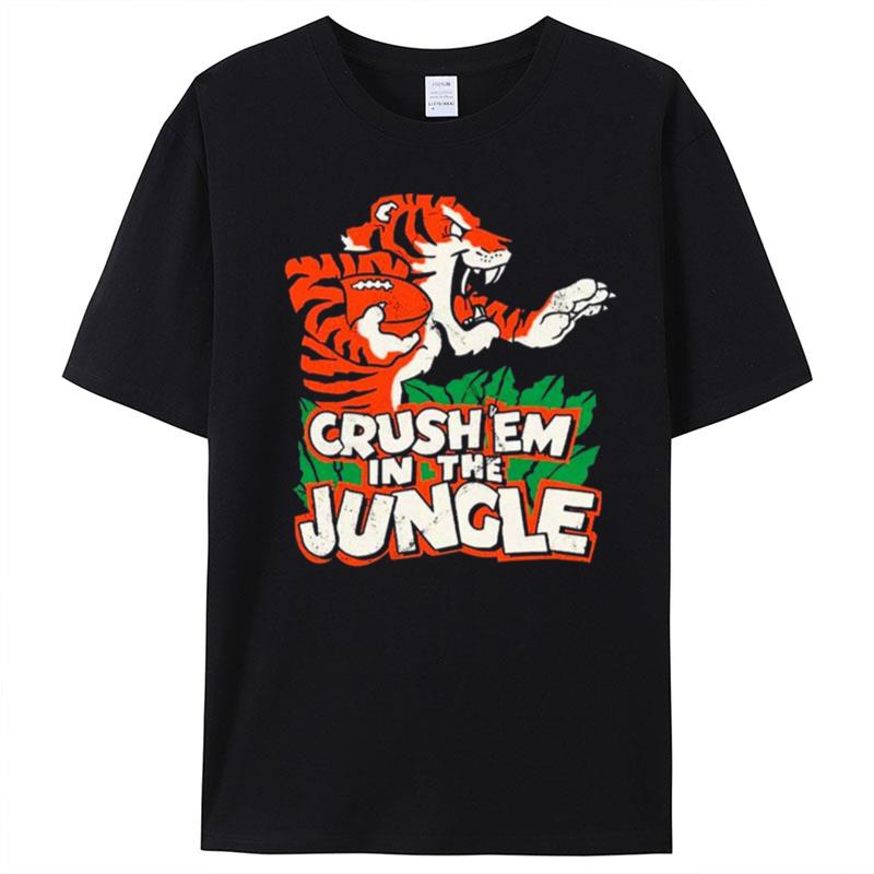 Cincinnati Bengals Crush 'Em In The Jungle T-Shirt Unisex