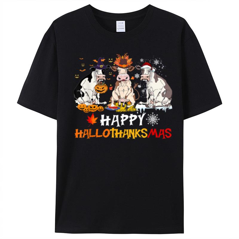 Cows Happy Hallothanksmas Funny Cows Halloween Christmas T-Shirt Unisex