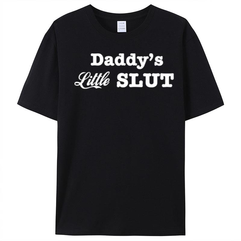 Daddy's Little Slu T-Shirt Unisex