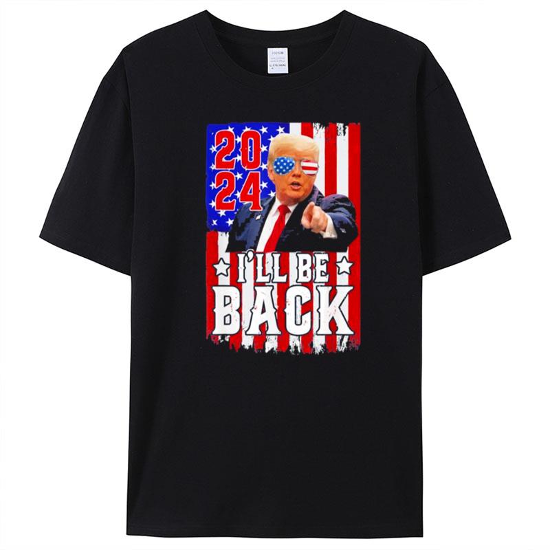 Donald Trump Glasses 2024 I'll Be Back American Flag T-Shirt Unisex