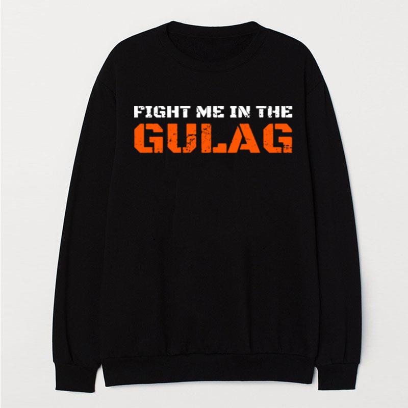 Fight Me In The Gulag Call Of Duty Modern Warfare 2 T-Shirt Unisex