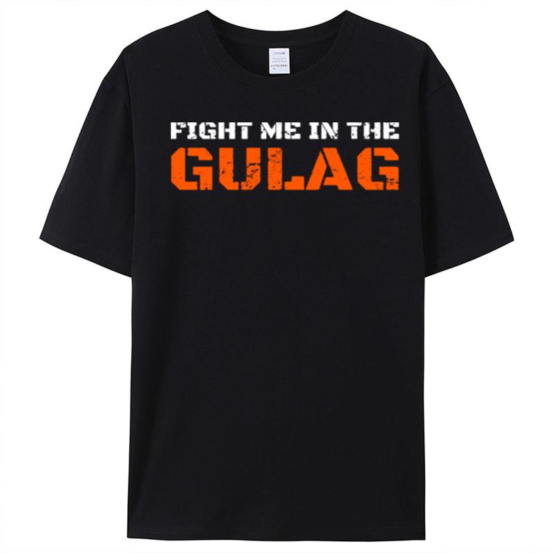 Fight Me In The Gulag Call Of Duty Modern Warfare 2 T-Shirt Unisex