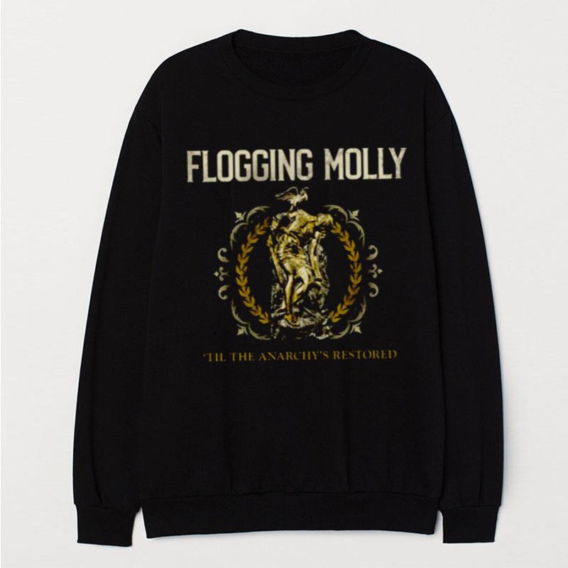 Flogging Molly Release Til The Anarchy's Restored Ep T-Shirt Unisex