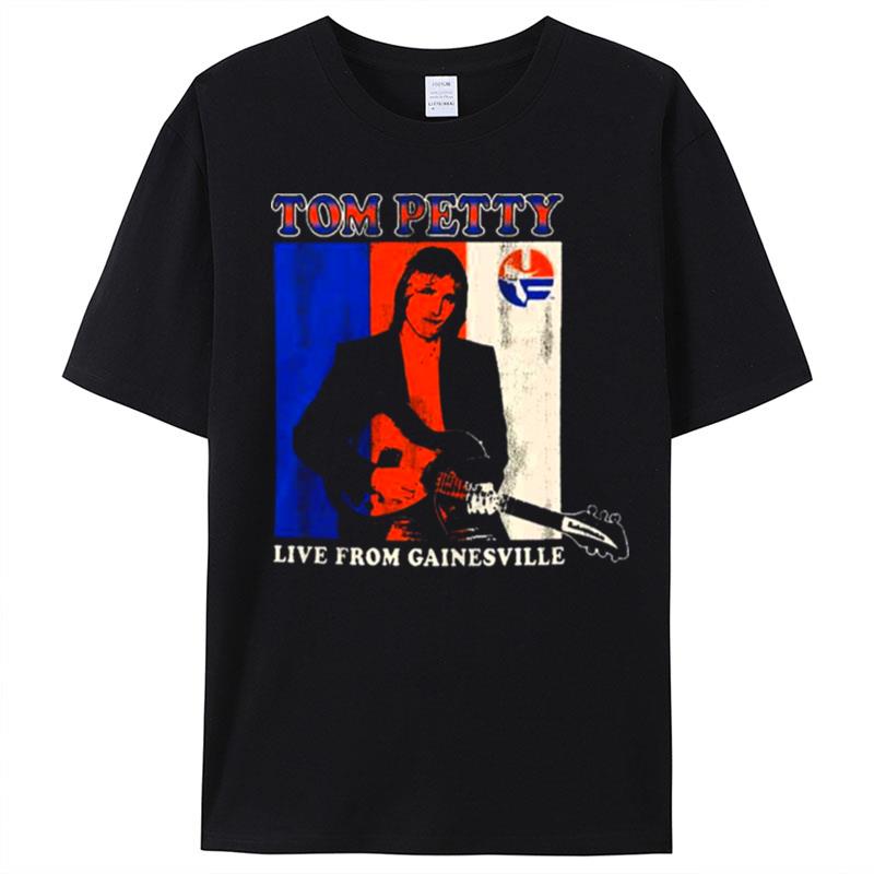 Florida Gators Tom Petty Live From Gainesville T-Shirt Unisex