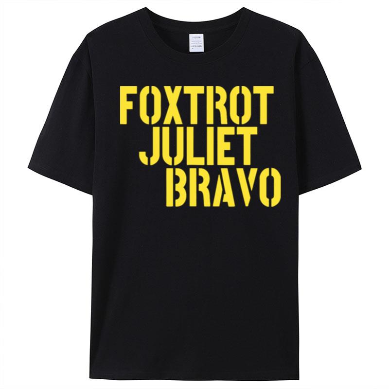 Foxtrot Juliet Bravo Fjb Anti Biden T-Shirt Unisex