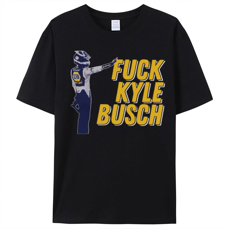 Fuck Kyle Busch T-Shirt Unisex
