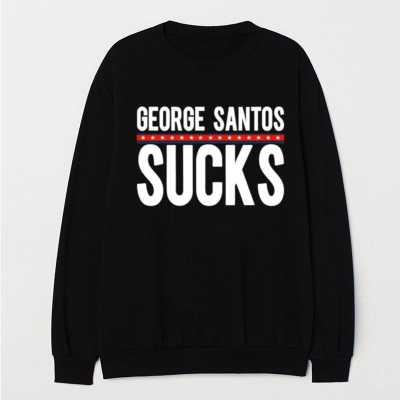 George Santos Sucks T-Shirt Unisex