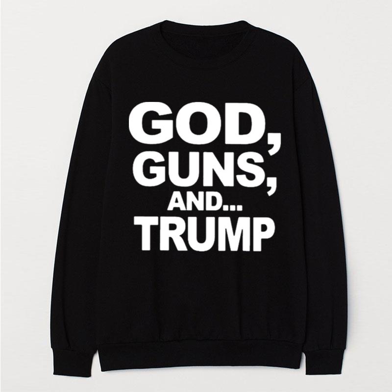 God Guns And Trump T-Shirt Unisex
