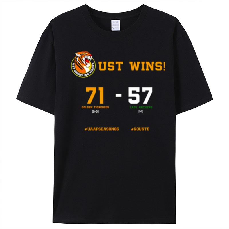 Golden Tigresses Vs Lady Archers Ust Growling Tigers Wins T-Shirt Unisex