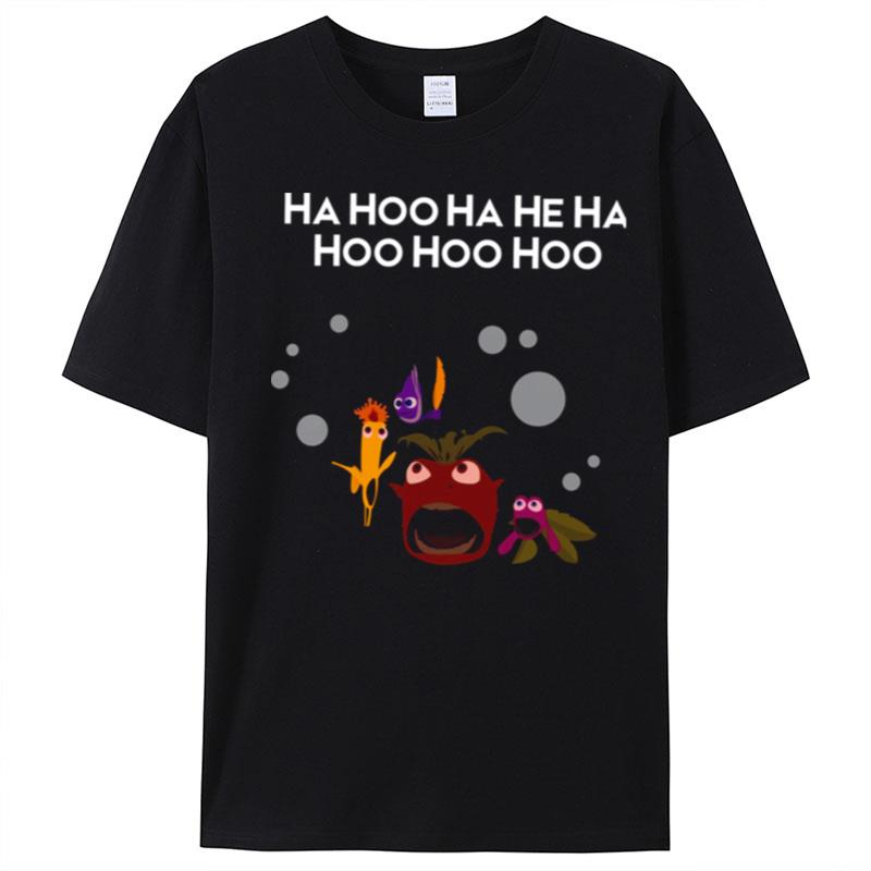 Ha Hoo Ha He Ha Hoo Hoo Hoo Finding Nemo T-Shirt Unisex