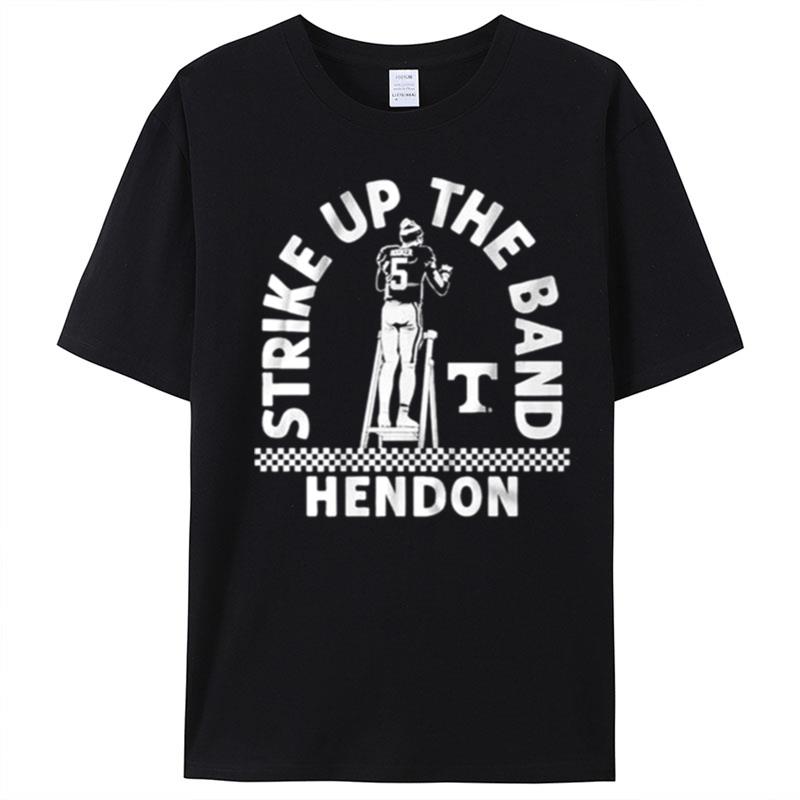 Hendon Hooker Tennessee Volunteers Strike Up The Band T-Shirt Unisex